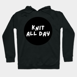 knit all day Hoodie
